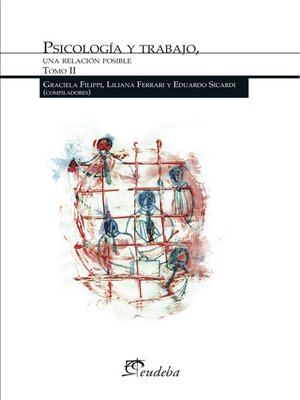 cover image of Psicología y trabajo, una relación posible. Tomo II